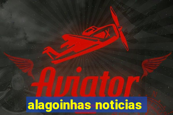 alagoinhas noticias